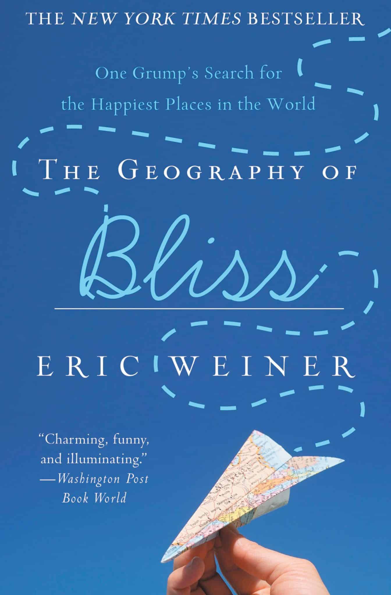 best travel books The Geography of Bliss
