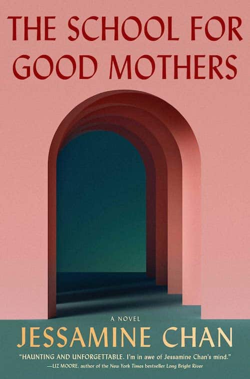Best Books of 2022 school for good mothers jessamine