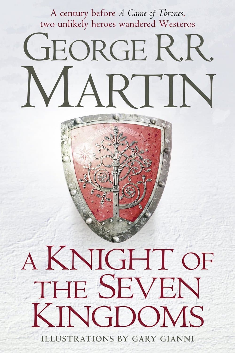 A Knight of the Seven Kingdoms George R.R. Martin