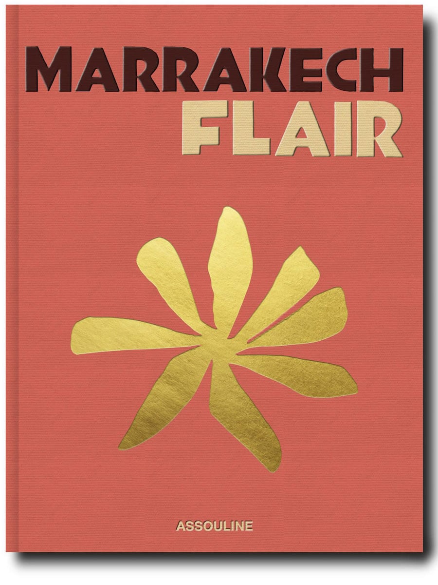 Marrakech Flair Assouline Travel Books